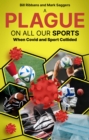 A Plague on All Our Sports : When Covid and Sport Collided - Book