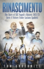 Rinascimento : The story of SSC Napoli's historic 2022/23 Serie A victory under Luciano Spalletti - Book