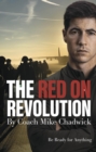 The Red on Revolution : Be Ready for Anything - Book
