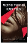 Agony of a Wretched Black Widow - Book