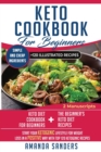 Keto Diet Cookbook For Beginners : 2 Manuscripts: Keto Diet Cookbook For Beginners and the BEST 120 ketogenic recipes of 2019! Start your ketogenic lifestyle for weight loss in a positive way! - Book