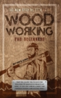 Woodworking for Beginners - Book