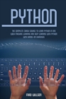 Python : The Complete Crash Course to Learn Python in One Week Machine Learning and Deep Learning with Python with Hands-On Exercises - Book