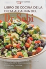 Libro de cocina de la dieta alcalina del Dr. Sebi : 50 recetas con todo lo que tu cuerpo necesita para desintoxicarse, limpiarse y nutrirse Dr Sebi's Alkaline Diet Cookbook (SPANISH EDITION) - Book