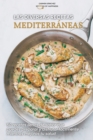 Las diversas recetas mediterraneas : 50 recetas llenas de sabor que puedes preparar y disfrutar facilmente mientras mejoras tu salud - The Diverse Mediterranean Recipes (SPANISH EDITION) - Book