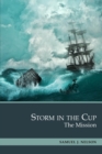 Storm in the Cup : The Mission - Book