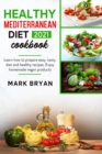Healthy mediterranean diet cookbook 2021 - Book