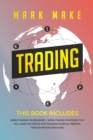 Trading : This book includes: Swing trading for beginners + Swing trading strategies that will guide you step by step towards financial freedom, through proven strategies - Book