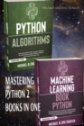 Mastering Python 2 Books in One : Algorithms and Machine Learning - Book