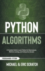 Python Algorithms Color Version : A Complete Guide to Learn Python for Data Analysis, Machine Learning, and Coding from Scratch - Book