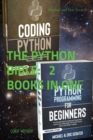 THE PYTHON BIBLE 2 BOOKS IN ONE (color version) : Your Personal Guide for Getting into Programming and Use Python Like A Mother Language - Book