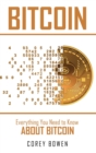 Bitcoin : Everything You Need to Know About Bitcoin - Book