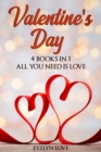 Valentine's Day : 4 books in 1 All you need is love - Book