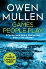 Games People Play : The start of a fast-paced crime thriller series from Owen Mullen - Book