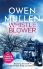 Whistleblower : A fast-paced crime thriller from Owen Mullen - Book