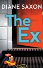 The Ex : A gripping psychological crime thriller - Book