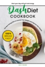 Dash Diet Cookbook 100% Breakfast - Book