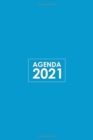 Agenda Settimanale 2021 : Prendi Nota e Non Dimenticare Di Nuovo i Tuoi Appuntamenti. Formato Compatto 15 x 22 - Book