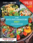 The Anti-Inflammatory Diet Cookbook : The Complete And Ultimate Allergy-Free Recipes Cookbook; A Brand - New Eating Plan For Women To Fight Inflammation, Diseases, And Restore Your Body - Book