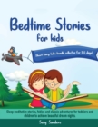 Bedtime stories for kids -Short fairy tales bundle collection for 365 days! : Sleep meditation stories, fables and classic adventures for toddlers and children to achieve beautiful dream nights. - Book