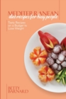 Mediterranean Diet Recipes for Busy People : Tasty Recipes on a Budget to Lose Weight - Book