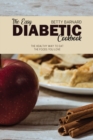 The Easy Diabetic Cookbook : The Healthy Way to Eat the Foods You Love - Book