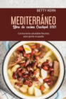 Libro de cocina Mediterranea para Crockpot 2021 : Cocina lenta saludable Recetas para gente ocupada - Book