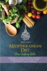Mediterranean Diet Slow Cooking Bible : 2 Books in 1: Easy and Tasty Recipes for Busy People that Cook while You Work in your Crockpot - Book
