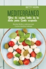 Libro de Cocina Lenta de Dieta Mediterranea para La Gente ocupada : Recetas faciles y sabrosas que Cocina mientras trabajas - Book