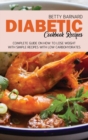 Diabetic Cookbook Recipes : Complete Guide on How To Lose Weight With Simple Recipes With Low Carbohydrates - Book