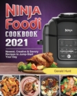 Ninja Foodi Cookbook 2021 : Newest, Creative & Savory Recipes to Jump-Start Your Day - Book