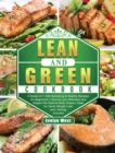 The Perfect Lean and Green Cookbook : 500 Healthy, Fast & Fresh Recipes for Lose Weight and Heal Your Body - Book