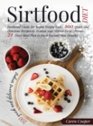 SIRTFOOD DIET: FOOLPROOF GUIDE FOR RAPID - Book