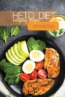 Keto Diet Everyday Recipes : Quick And Amazing Ideas For Your Ketogenic Lifestyle - Book