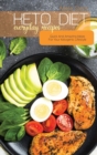 Keto Diet Everyday Recipes : Quick And Amazing Ideas For Your Ketogenic Lifestyle - Book