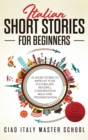 Italian Short Stories for Beginners : 25 Short Stories To Improve Your Vocabulary, Reading, Conversation skills and Pronunciation - Book