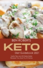 Keto Diet Guidebook 2021 : Useful Tips and 50 Delectable Recipes You Must Try at Home - Book