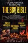 The BBQ Bible : Power XL Air Frayer Cookbook, Traeger Grill and Smoker Cookbook for beginners, Wood Pellet Smoker and Grill Cookbook - Book