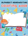 Alphabet handwriting coloring book for kids ages 4-8 - Book