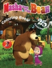 Masha And The Bear Coloring Book 2 Series - 25 Coloring Pages : Masha and Bear won the love not only of the children, but also of their parents. In this book you will find 25 images of the beloved col - Book