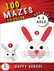 Mazes for Kids Ages 4-8 : 100 Mazes! Workbook for Games, Coloring Book, Puzzles, and Problem-Solving (Maze Activity Book 4-6, 6-8 ) - Book