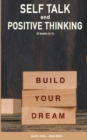 Self Talk and Positive Thinking (2books in 1) : How to Train Your Brain to Turn Negative Thinking into Positive Thinking & Practice Self Love - Book