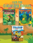 THE BIG COLORING BOOK FOR BOYS, aged 3-11 years : A Great Book For Boys with Dinosaurs, Trucks, and Cars - Book