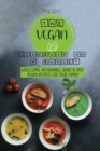 The Vegan Cookbook on a Budget Wholesome, Affordable, Quick & Easy Vegan Recipes for Your family - Book