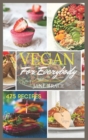 Vegan 475 Recipes : 475 Vegan Recipes, That Everyone Will Love! - Book