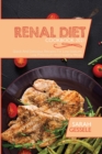 Renal Diet Cookbook 2021 : Quick And Delicious Recipes For Low Sodium, Low Potassium And Healthy Meals - Book