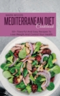 Mediterranean Diet Cookbook : 50+ Flavorful And Easy Recipes To Lose Weight And Control Your Health - Book