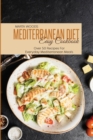 Mediterranean Diet Easy Cookbook : Over 50 Recipes For Everyday Mediterranean Meals - Book
