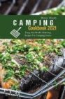 Camping Cookbook 2021 : Easy And Mouth-Watering Recipes For Camping Lovers - Book