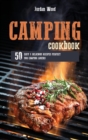Camping Cookbook : 50 Easy and Delicious Recipes Perfect for Camping Lovers - Book
